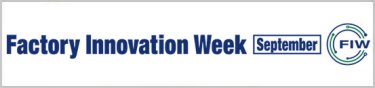 FACTORY INNOVATION Week September