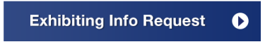 Exhibiting Info Request